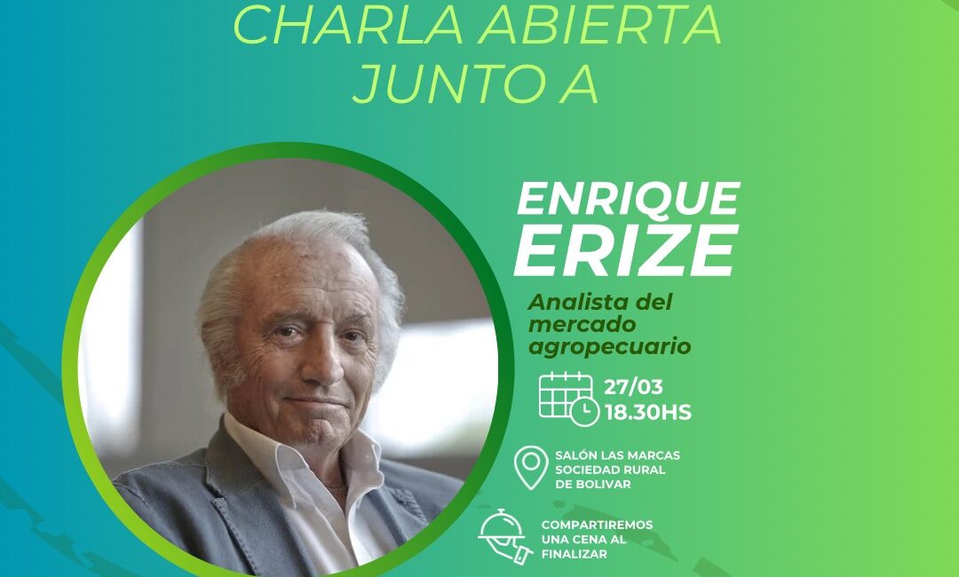 Charla exclusiva con Enrique Erize: claves y oportunidades en el mercado agropecuario